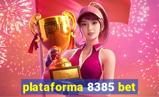 plataforma 8385 bet